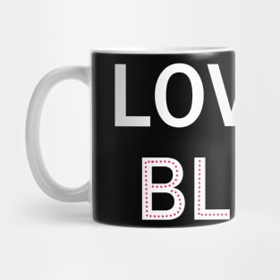 Love Is Blind Mug